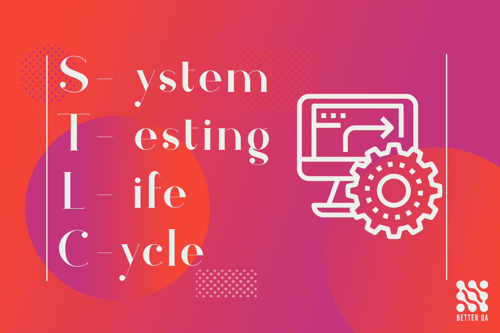 stlc - software testing life cycle