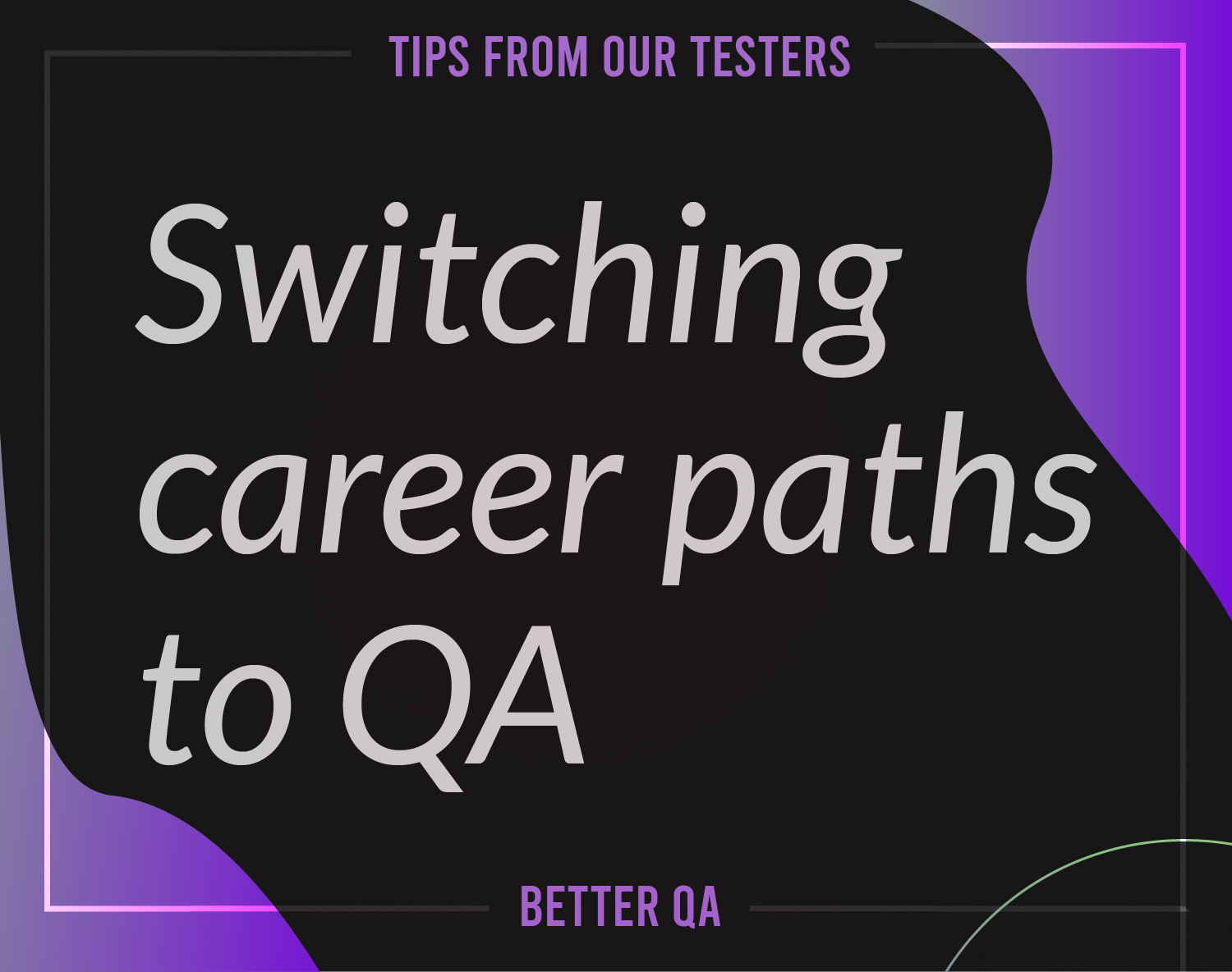 software testing career path: switching to qa part i
