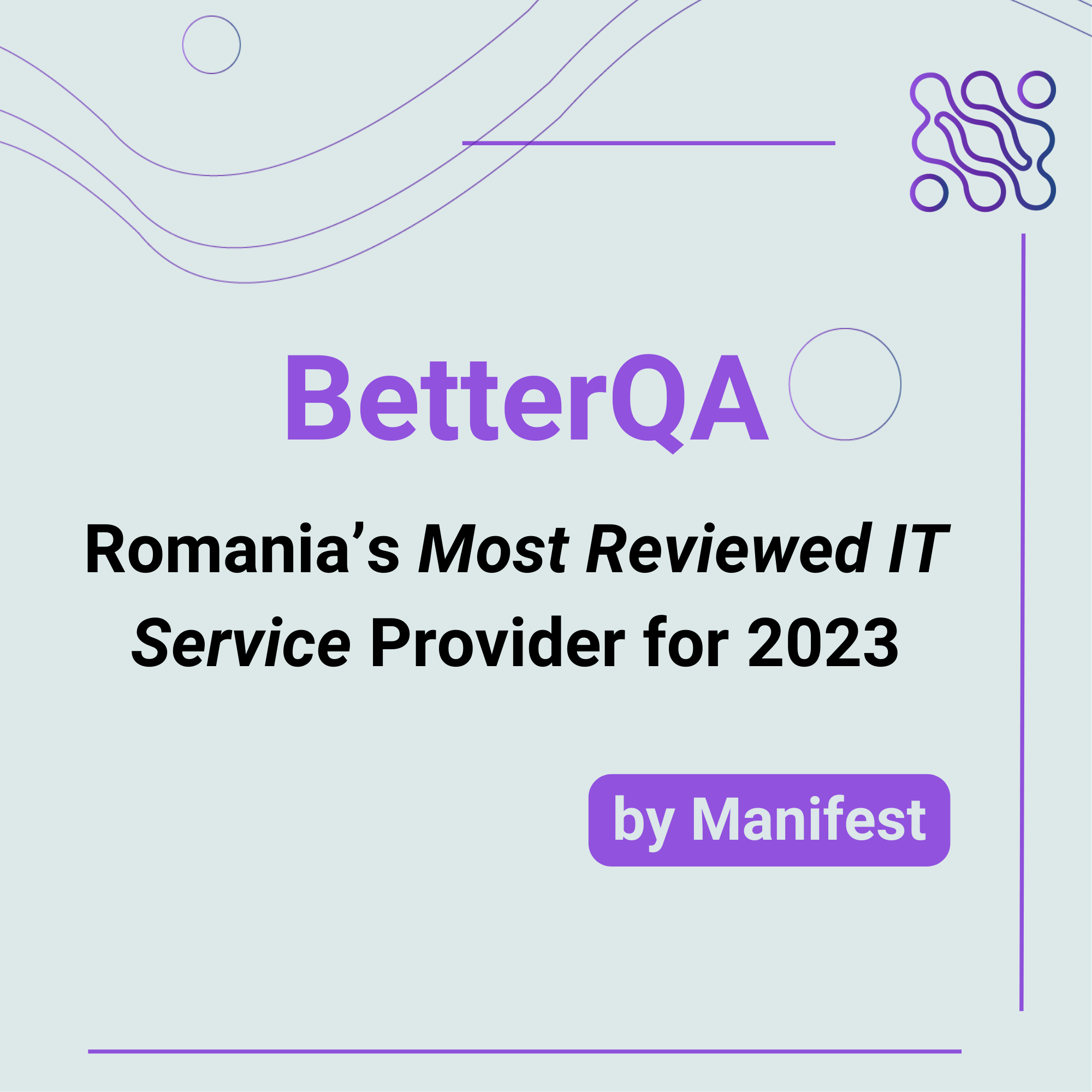 The Manifest Names BetterQA as Romania’s Most Reviewed IT Service Provider for 2023