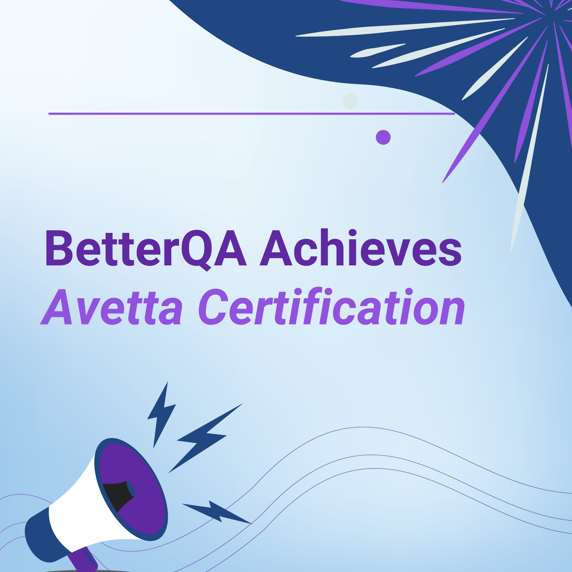 BetterQA Achieves Avetta Certification Elevating Software Testing Standards