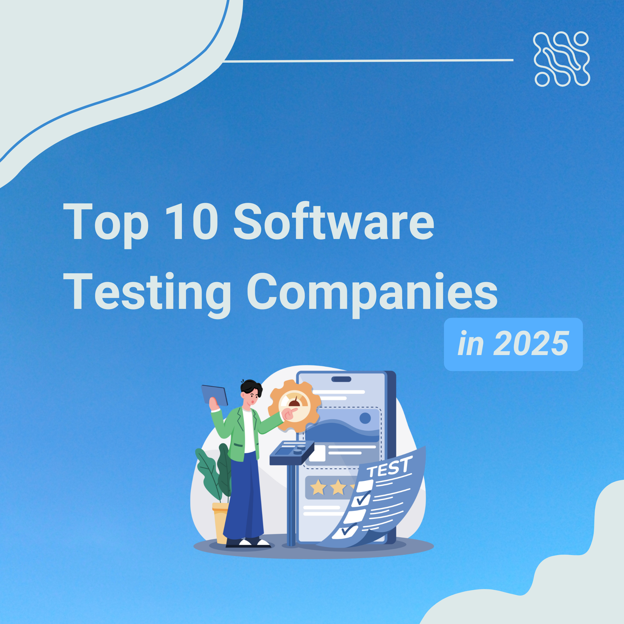 Top 10 Software Testing Companies in 2025 Why BetterQA Takes the Lead