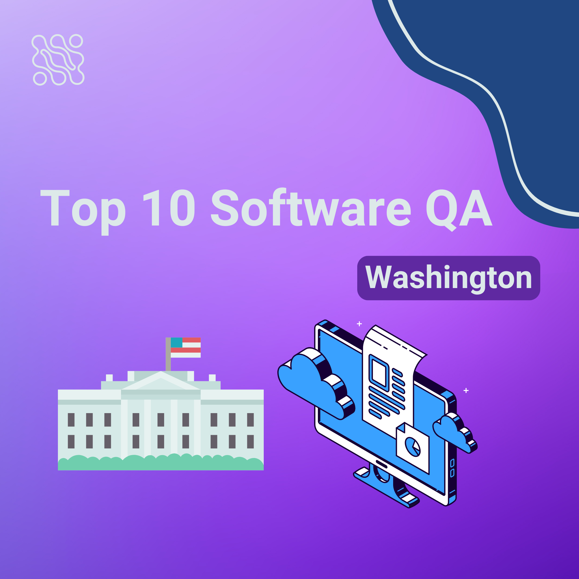 Top 10 Software QA Companies in Washington