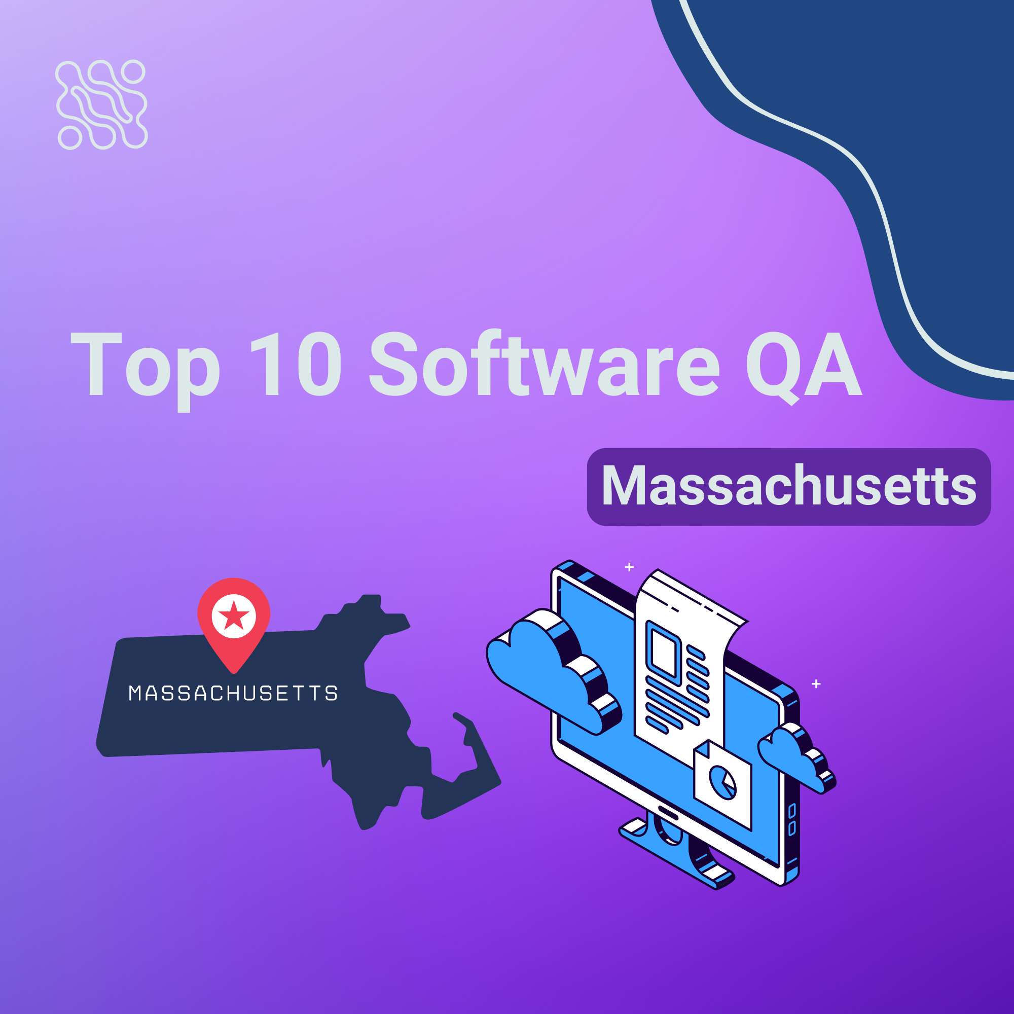 Top 10 Software QA Companies in Massachusetts
