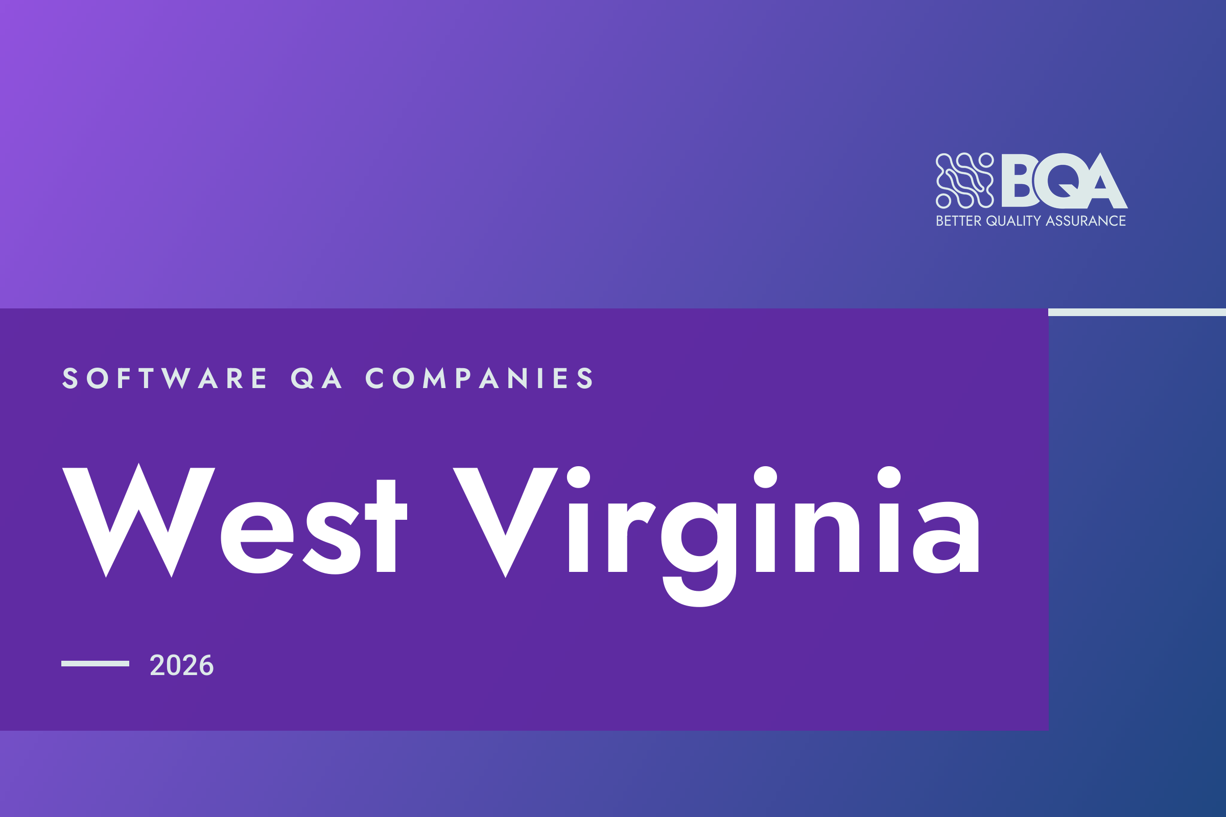 BetterQA card: software QA companies, West Virginia, 2026