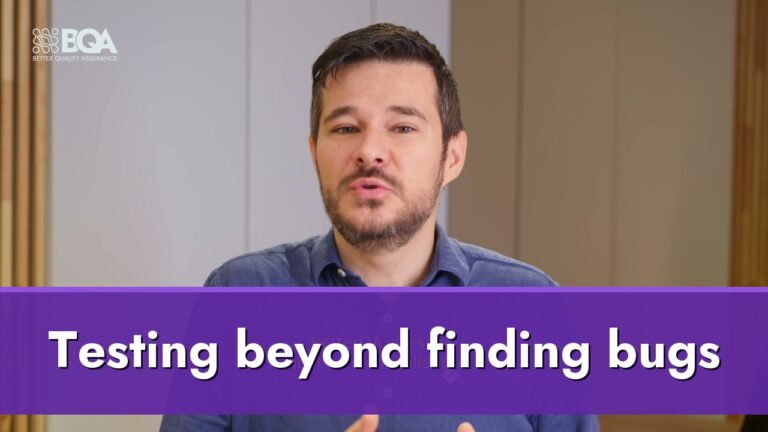 Video: Testing is more than finding bugs